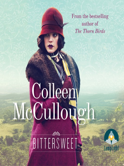 Title details for Bittersweet by Colleen McCullough - Available